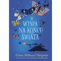 WYSPA NA KOŃCU ŚWIATA Kiran Millwood Hargrave - Wydawnictwo Literackie