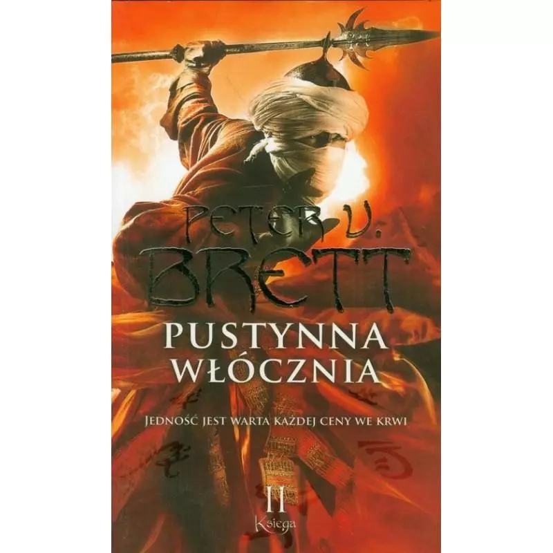 PUSTYNNA WŁÓCZNIA KSIĘGA 2 Peter V. Brett - Fabryka Słów