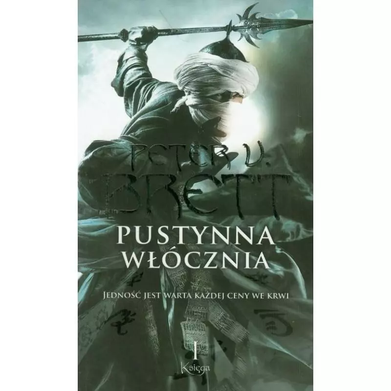 PUSTYNNA WŁÓCZNIA KSIĘGA 1 Peter V. Brett - Fabryka Słów