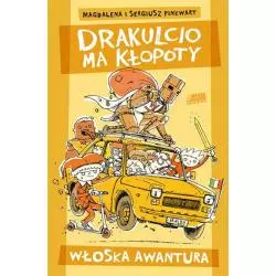 DRAKULCIO MA KŁOPOTY. WŁOSKA AWANTURA Magdalena Pinkwart - Akapit Press