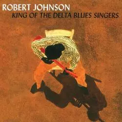 ROBERT JOHNSON KING OF THE DELTA BLUES SINGERS CD - Hallmark