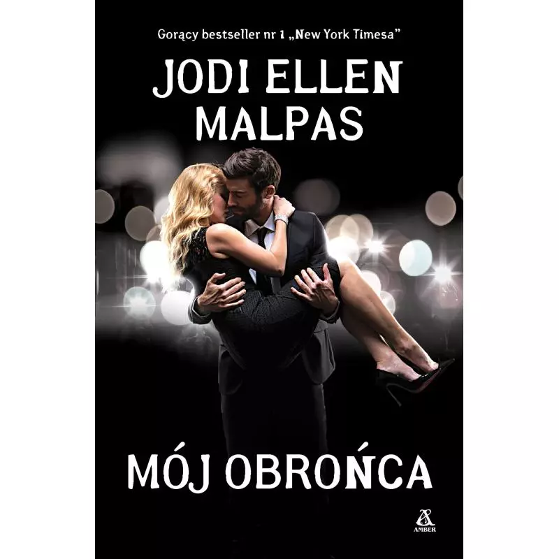 MÓJ OBROŃCA Jodi Ellen Malpas - Amber