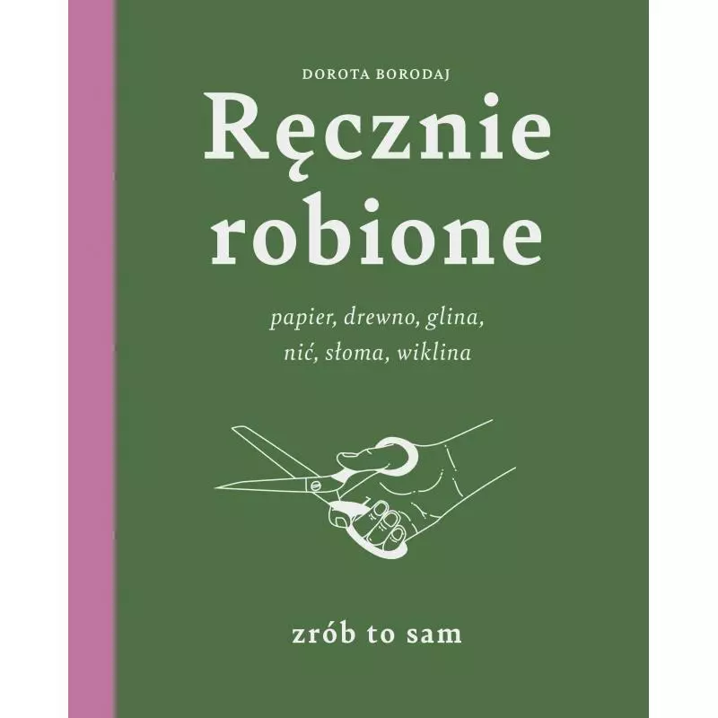 RĘCZNIE ROBIONE Dorota Borodaj - Buchmann