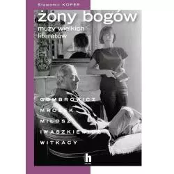 ŻONY BOGÓW. MUZY WIELKICH LITERATÓW Sławomir Koper - Harde