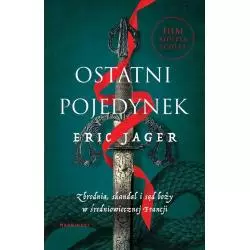 OSTATNI POJEDYNEK Eric Jager - Marginesy