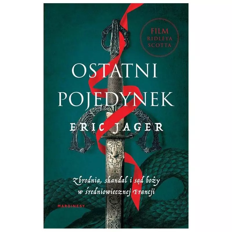 OSTATNI POJEDYNEK Eric Jager - Marginesy OSTATNI POJEDYNEK Eric Jager - Marginesy