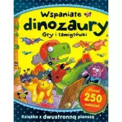 WSPANIAŁE DINOZAURY. GRY I ŁAMIGŁÓWKI - Olesiejuk