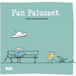 PAN PALUSZEK Kinga Grabowska-Bednarz - Bosz