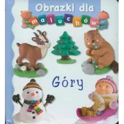 GÓRY. OBRAZKI DLA MALUCHÓW E. Beaumont, N. Belineau - Olesiejuk