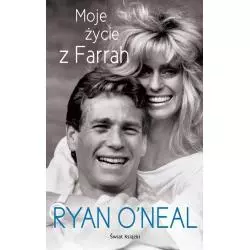 MOJE ŻYCIE Z FARRAH Ryan ONeal - Świat Książki