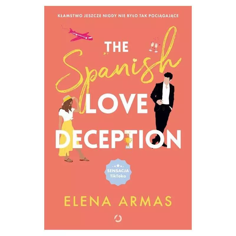 THE SPANISH LOVE DECEPTION Elena Armas - Otwarte