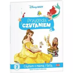 DISNEY UCZY PRZYGODA Z CZYTANIEM. CZYTAM Z MAMĄ I Z TATĄ Urszula Kozłowska - Ameet