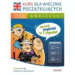 ANGIELSKI KURS DLA WIECZNIE POCZĄTKUJĄCYCH A1-B2 KSIĄŻKA + PROGRAM + 8 X CD - Edgard