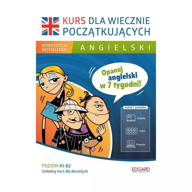 ANGIELSKI KURS DLA WIECZNIE POCZĄTKUJĄCYCH A1-B2 KSIĄŻKA + PROGRAM + 8 X CD - Edgard