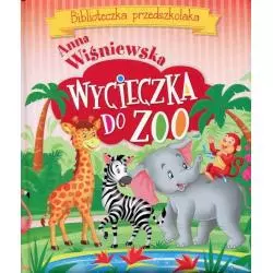 WYCIECZKA DO ZOO Anna Wiśniewska - Olesiejuk