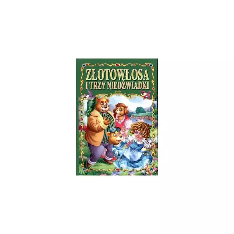 ZŁOTOWŁOSA I TRZY NIEDŹWIADKI - Arti