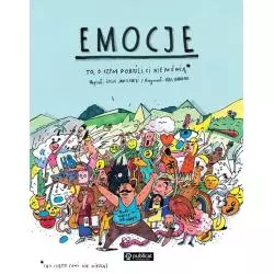EMOCJE. TO, O CZYM DOROŚLI CI NIE MÓWIĄ Boguś Janiszewski - Publicat