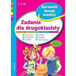 ZADANIA DLA DRUGOKLASISTY. SPRAWDŹ SWOJĄ WIEDZĘ 7-8 LAT - Siedmioróg