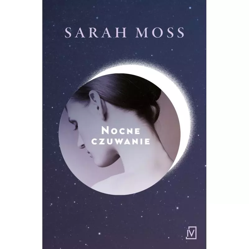 NOCNE CZUWANIE Sarah Moss - Czwarta Strona