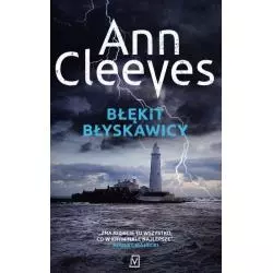 BŁĘKIT BŁYSKAWICY Ann Cleeves - Czwarta Strona