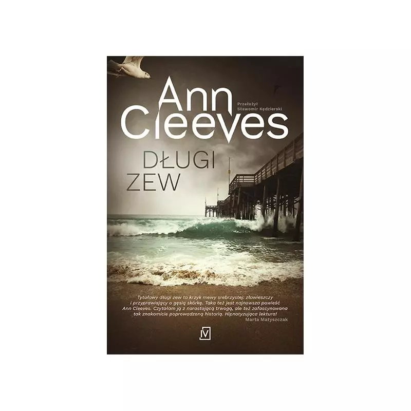 DŁUGI ZEW Ann Cleeves - Czwarta Strona DŁUGI ZEW Ann Cleeves - Czwarta Strona
