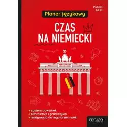 PLANER JĘZYKOWY CZAS NA NIEMIECKI A2-B1 Magdalena Piotrowska - Edgard