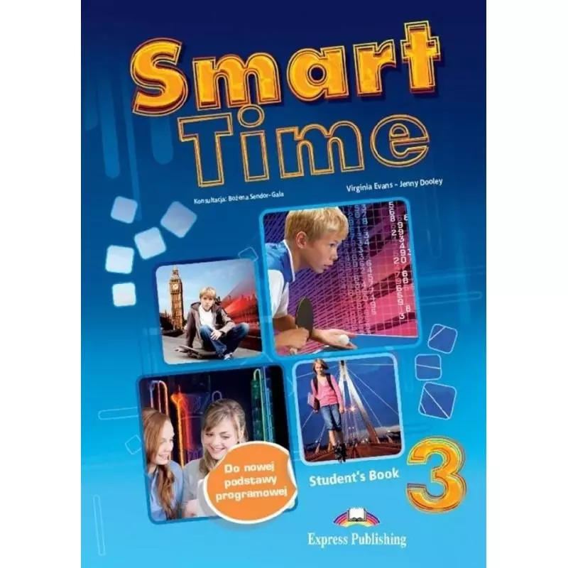 SMART TIME 3 STUDENTS BOOK PODRĘCZNIK WIELOLETNI Jenny Dooley, Virginia Evans - Express Publishing