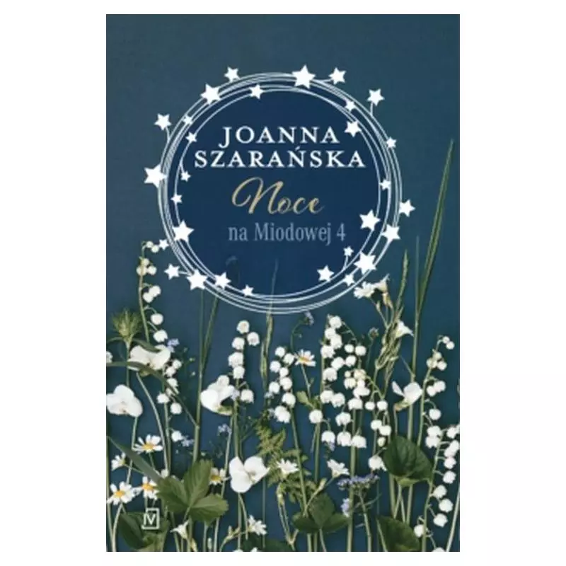 NOCE NA MIODOWEJ 4 Joanna Szarańska - Czwarta Strona