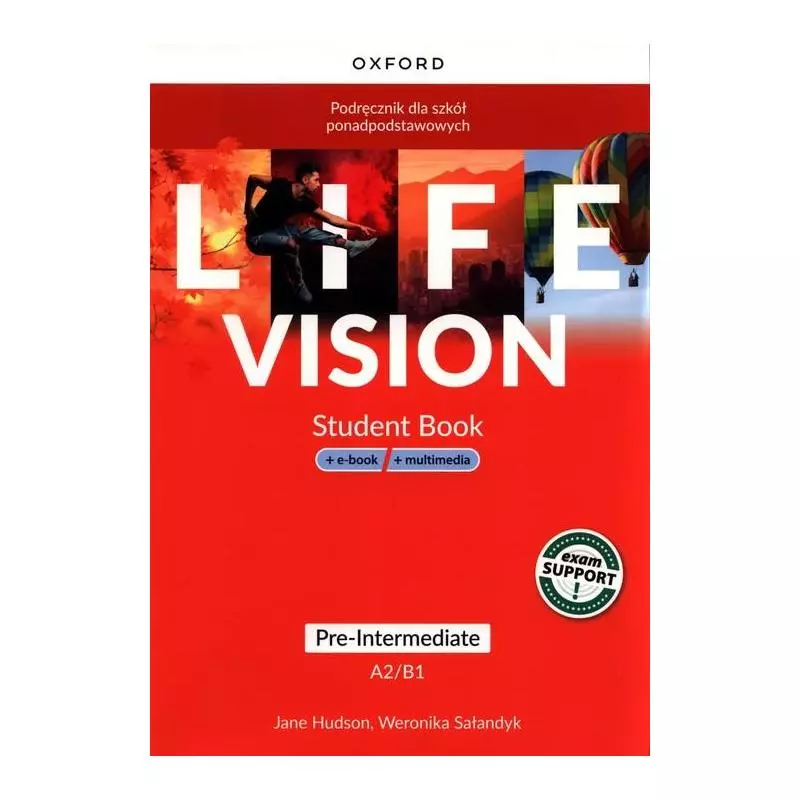 LIFE VISION PRE-INTERMEDIATE A2/B1 STUDENT BOOK + E-BOOK + MULTIMEDIA Jane Hudson, Weronika Sałandyk - Oxford