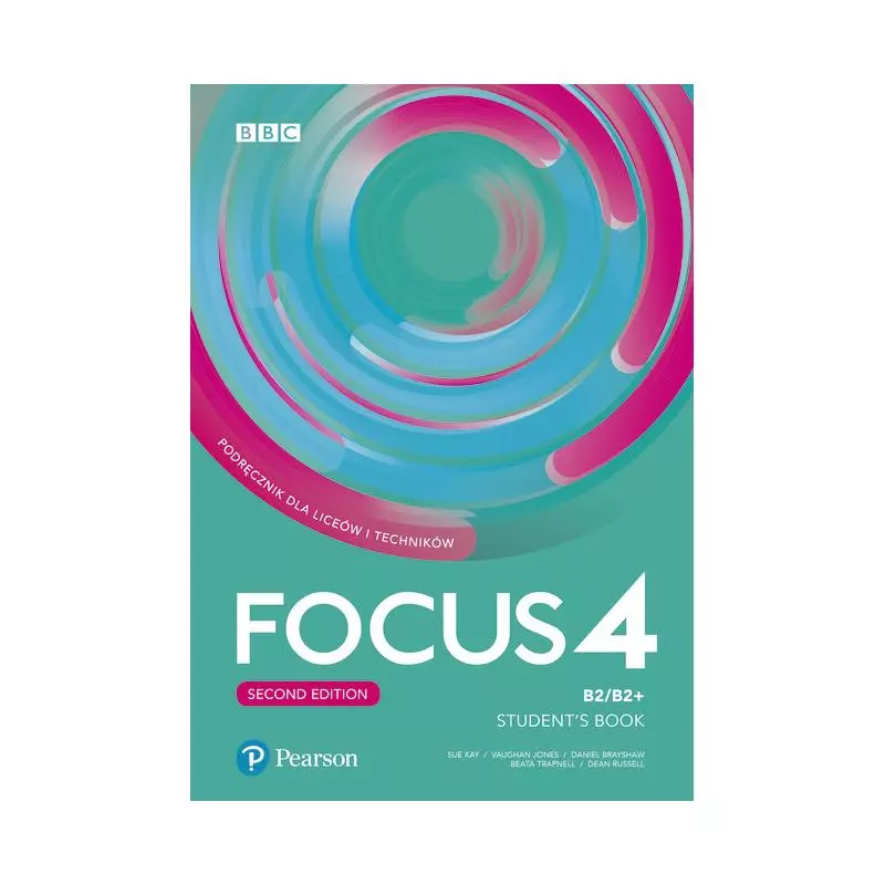 FOCUS 4 STUDENTS BOOK + CD B2/B2+ Sue Kay, Vaughan Jones, Daniel Brayshaw - Pearson