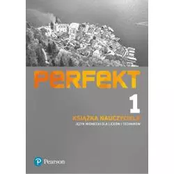 PERFEKT 1 JĘZYK NIEMIECKI KSIĄŻKA NAUCZYCIELA Beata Jaroszewicz, Anna Wojdat-Niklewska - Pearson
