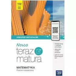 MATEMATYKA ARKUSZE MATURALNE POZIOM ROZSZERZONY - Nowa Era