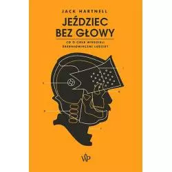 JEŹDZIEC BEZ GŁOWY Jack Hartnell - Poznańskie