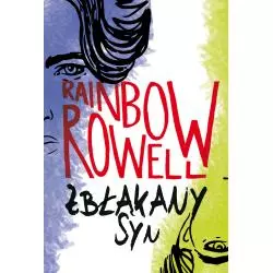 ZBŁĄKANY SYN Rainbow Rowell - HarperCollins