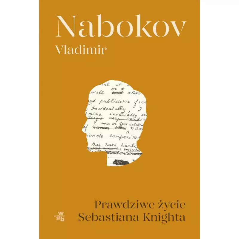 PRAWDZIWE ŻYCIE SEBASTIANA KNIGHTA Vladimir Nabokov - WAB