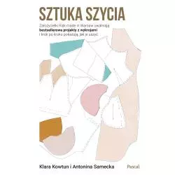 SZTUKA SZYCIA Antonina Samecka, Klara Kowtun - Pascal