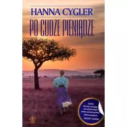 PO CUDZE PIENIĄDZE Hanna Cygler - Rebis