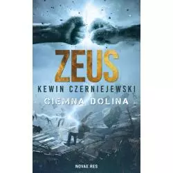 ZEUS. CIEMNA DOLINA Kewin Czerniejewski - Novae Res