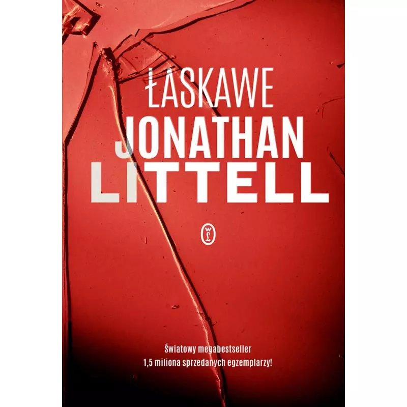 ŁASKAWE Jonathan Littell - Wydawnictwo Literackie