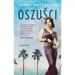 OSZUŚCI Laura Kalpakian - Świat Książki