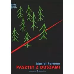 PASZTET Z DUSZAMI Maciej Fortuna - Zielona Sowa