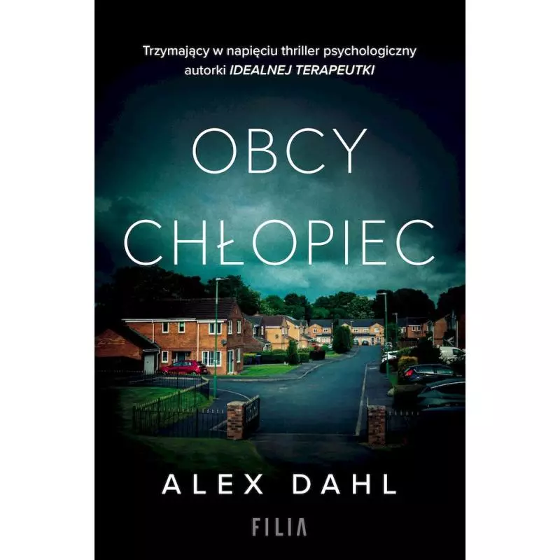 OBCY CHŁOPIEC Alex Dahl - Filia OBCY CHŁOPIEC Alex Dahl - Filia