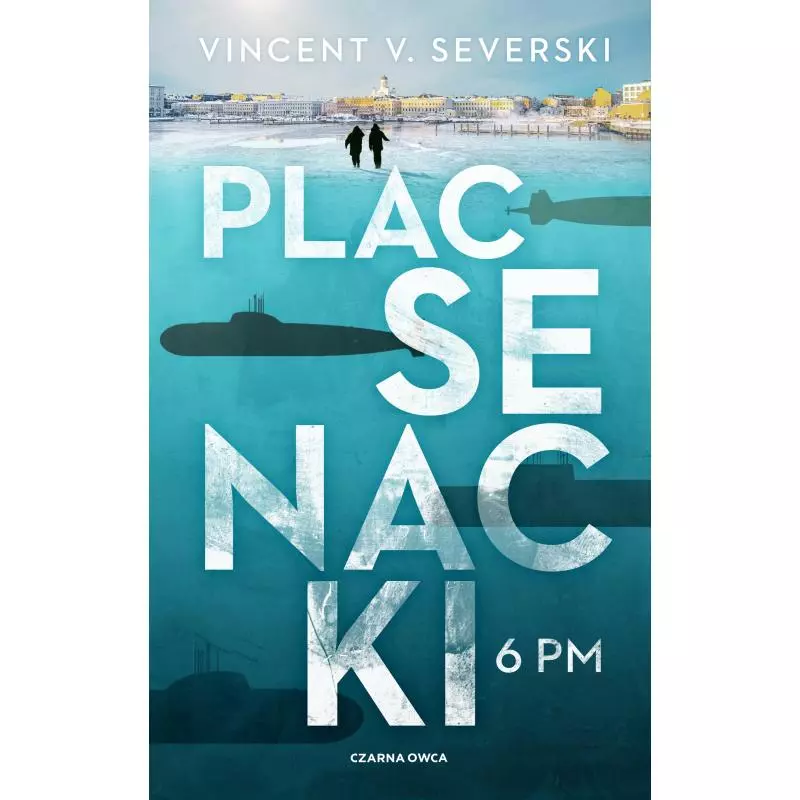 PLAC SENACKI 6 PM Vincent V. Severski - Czarna Owca