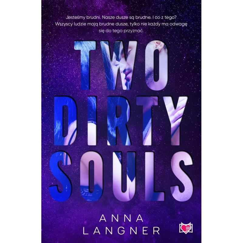 TWO DIRTY SOULS