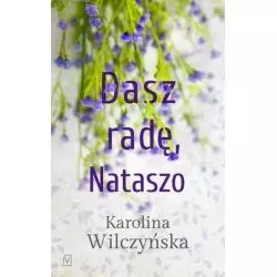 DASZ RADĘ, NATASZO Karolina Wilczyńska - Czwarta Strona