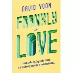 FRANKLY IN LOVE David Yoon - Dolnośląskie