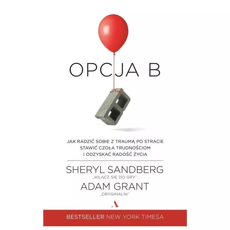 OPCJA B Sheryl Sandberg, Adam Grant - Agora