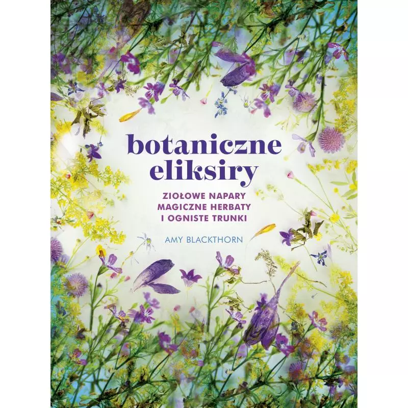 BOTANICZNE ELIKSIRY Amy Blackthorn - Znak