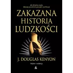 ZAKAZANA HISTORIA LUDZKOŚCI J. Douglas Kenyon - Amber