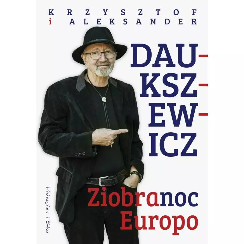 ZIOBRANOC EUROPO Krzysztof Daukszewicz, Aleksander Daukszewicz - Prószyński